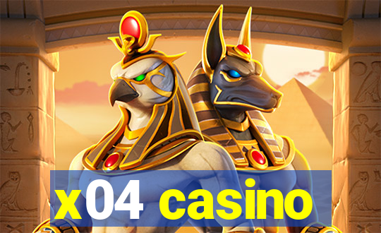 x04 casino